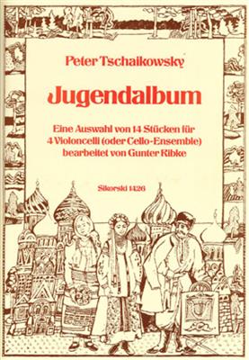 Pyotr Ilyich Tchaikovsky: Jugendalbum: (Arr. Gunter Ribke): Cello Ensemble
