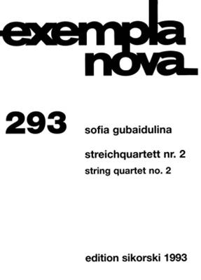 Sofia Gubaidulina: Streichquartett Nr. 2: Streichquartett