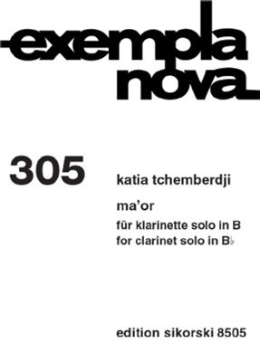 Katia Tchemberdji: Ma'or: Klarinette Solo