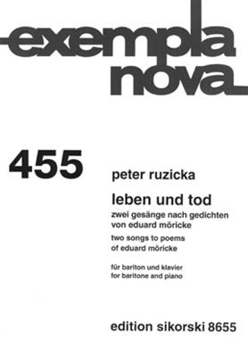 Peter Ruzicka: Leben und Tod: Gesang mit Klavier