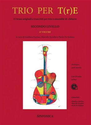Gianluca Fortino: Trio per T(r)e Volume 2: Gitarre Trio / Quartett