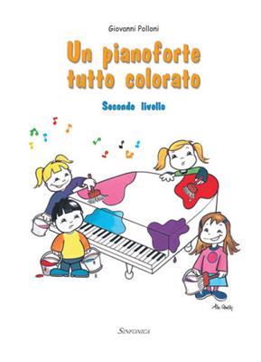 Pianoforte Tutto Colorato (Un) 2 Livello: Klavier Solo