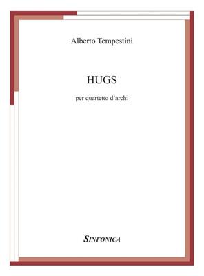 Alberto Tempestini: Hugs: Streichquartett