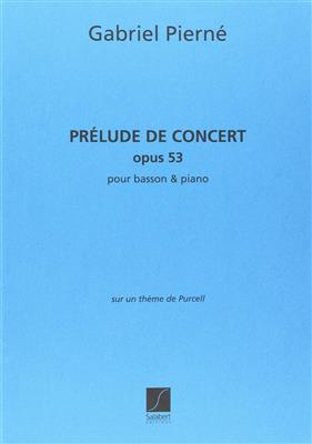 Gabriel Pierné: Prelude De Concert, Op. 53: Fagott mit Begleitung