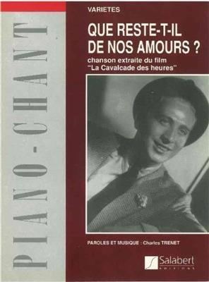 Charles Trenet: Que Reste-T-Il De Nos Amours - Varietes: Gesang mit Klavier