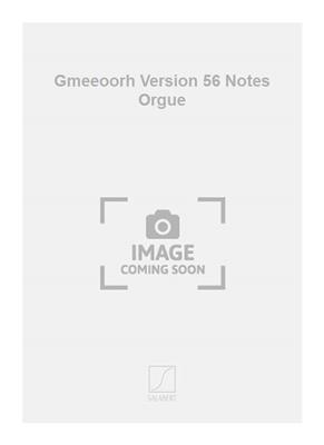 Iannis Xenakis: Gmeeoorh Version 56 Notes Orgue: Orgel