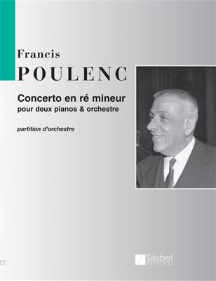 Francis Poulenc: Concerto En Re Mineur Pour 2 Pianos Et Orchestre: Orchester