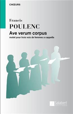 Francis Poulenc: Ave Verum Corpus: Frauenchor mit Begleitung