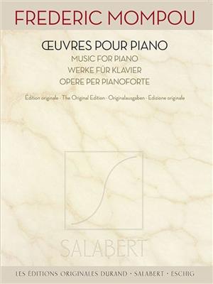 Frederic Mompou: Œuvres pour piano: Klavier Solo