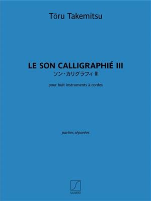 Toru Takemitsu: Son calligraphié III: Streichensemble