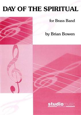 Brian Bowen: Day of the Spiritual: Brass Band