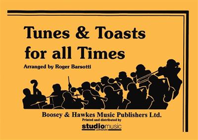 Tunes and Toasts for All Times: (Arr. Roger Barsotti): Trompete Solo