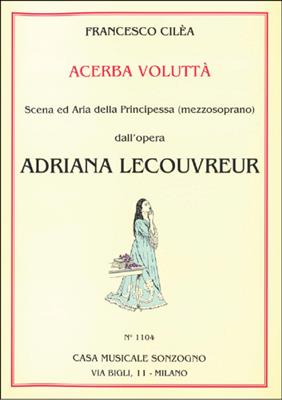 F. Cilea: Acerba Voluttà - O Vagabonda Stella D'Oriente (Ms): Gesang mit Klavier