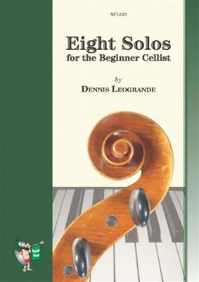 Eight Solos for the Beginner Cellist