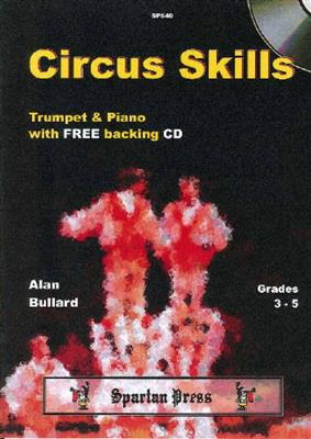 Alan Bullard: Circus Skills: Trompete mit Begleitung