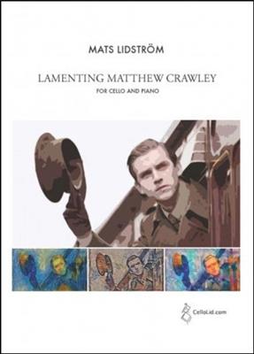 Mats Lidström: Lamenting Matthew Crawley: Cello mit Begleitung