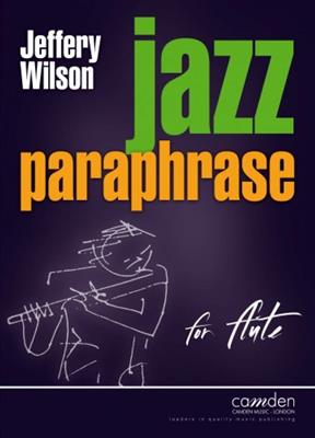 J. Wilson: Jazz Paraphrase: Flöte Solo