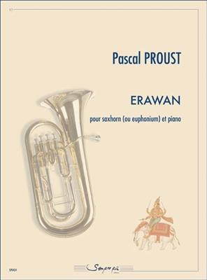 Pascal Proust: Erawan: Bariton oder Euphonium mit Begleitung