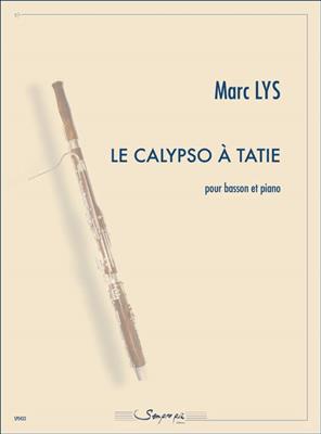Marc Lys: La Calypso A Tatie: Fagott mit Begleitung