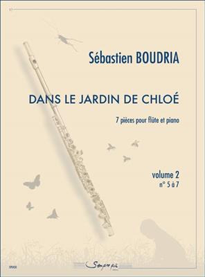 Sebastien Boudria: Dans Le Jardin De Chloe Vol. 2: Flöte mit Begleitung