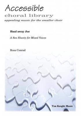 Haul away Joe - A Sea Shanty for Mixed Voices: Gemischter Chor mit Begleitung