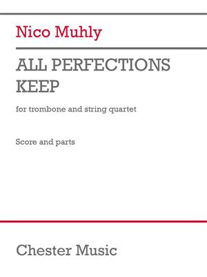 Nico Muhly: All Perfections Keep: Kammerensemble