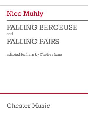 Nico Muhly: Falling Berceuse and Falling Pairs: (Arr. Chelsea Lane): Harfe Solo