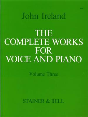 The Complete Works For Voice and Piano: Gesang mit Klavier