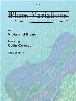 Colin Cowles: Blues Variations: Viola mit Begleitung