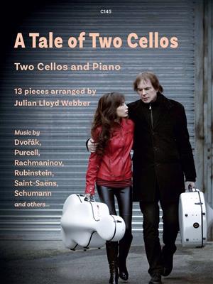 A Tale of Two Cellos: (Arr. Julian Lloyd Webber): Cello Duett
