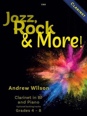 Andrew Wilson: Jazz Rock and More: Klarinette mit Begleitung