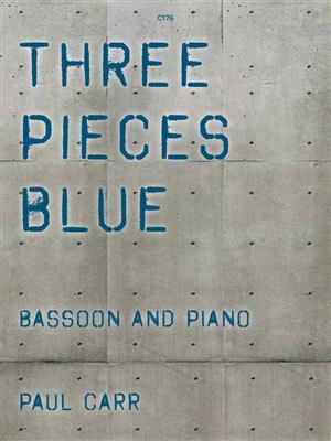 Paul Carr: Three Pieces Blue: Klavier Solo