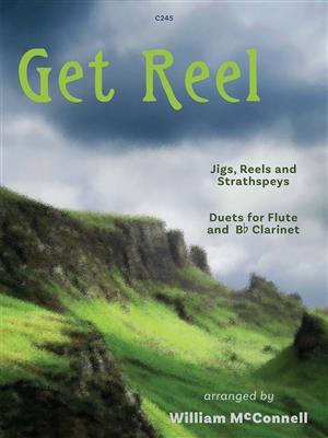 Get Reel: (Arr. William McConnell): Gemischtes Holzbläser Duett