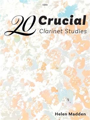 Helen Madden: 20 Crucial Clarinet Studies: Klarinette Solo