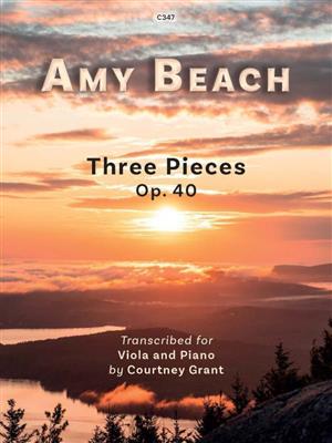Amy Beach: Three Pieces Op. 40: Viola mit Begleitung