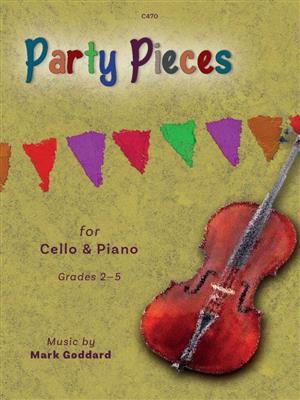 Mark Goddard: Party Pieces: Cello mit Begleitung