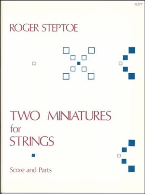 Roger Steptoe: Two Miniatures For String Orchestra: Streichorchester