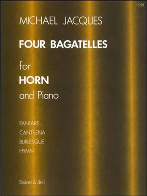 Michael Jacques: Four Bagatelles For Horn and Piano: Horn mit Begleitung
