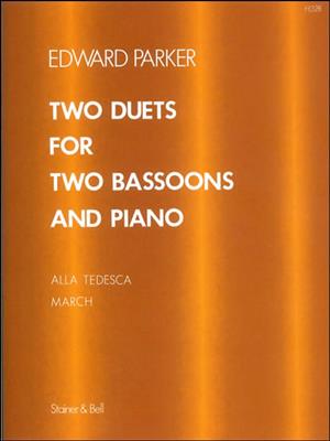 Edward Parker: Two Duets For Two Bassoons and Piano: Fagott Duett