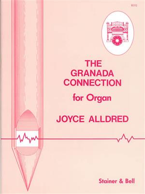 Joyce Alldred: The Granada Connection: Orgel
