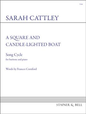 Sarah Cattley: A Square and Candle-Lighted Boat: Bariton oder Euphonium mit Begleitung