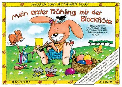 Richard Voss: Mein erster Frühling mit der Blockflöte: Sopranblockflöte mit Begleitung