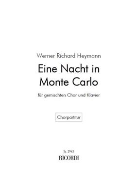 Werner Richard Heymann: Eine Nacht in Monte Carlo: (Arr. Otto Ruthenberg): Gemischter Chor mit Klavier/Orgel