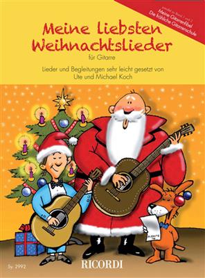 Meine Liebsten Weihnachtslieder für Gitarre: (Arr. Michael Koch): Gitarre Solo