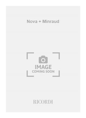 Olga Neuwirth: Nova + Minraud: Gesang mit sonstiger Begleitung