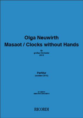 Olga Neuwirth: Masaot / Clocks without hands: Orchester