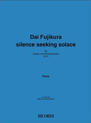 Dai Fujikura: Silence seeking solace: Gesang mit sonstiger Begleitung