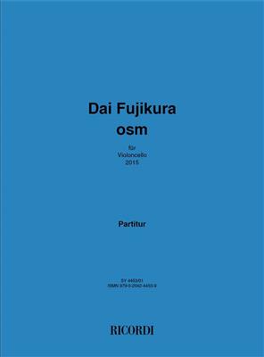 Dai Fujikura: osm: Cello Solo