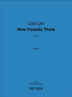Liza Lim: How Forests Think: Orchester