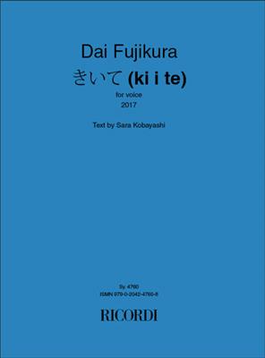 Dai Fujikura: きいて (ki i te): Gesang Solo